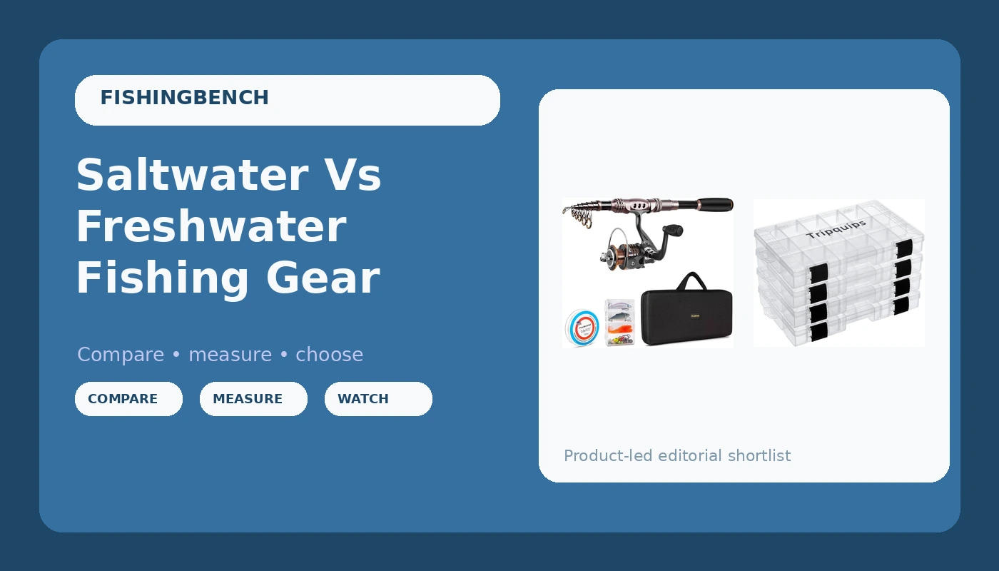Saltwater Vs Freshwater Fishing Gear - FishingBench review with measurements and honest opinion